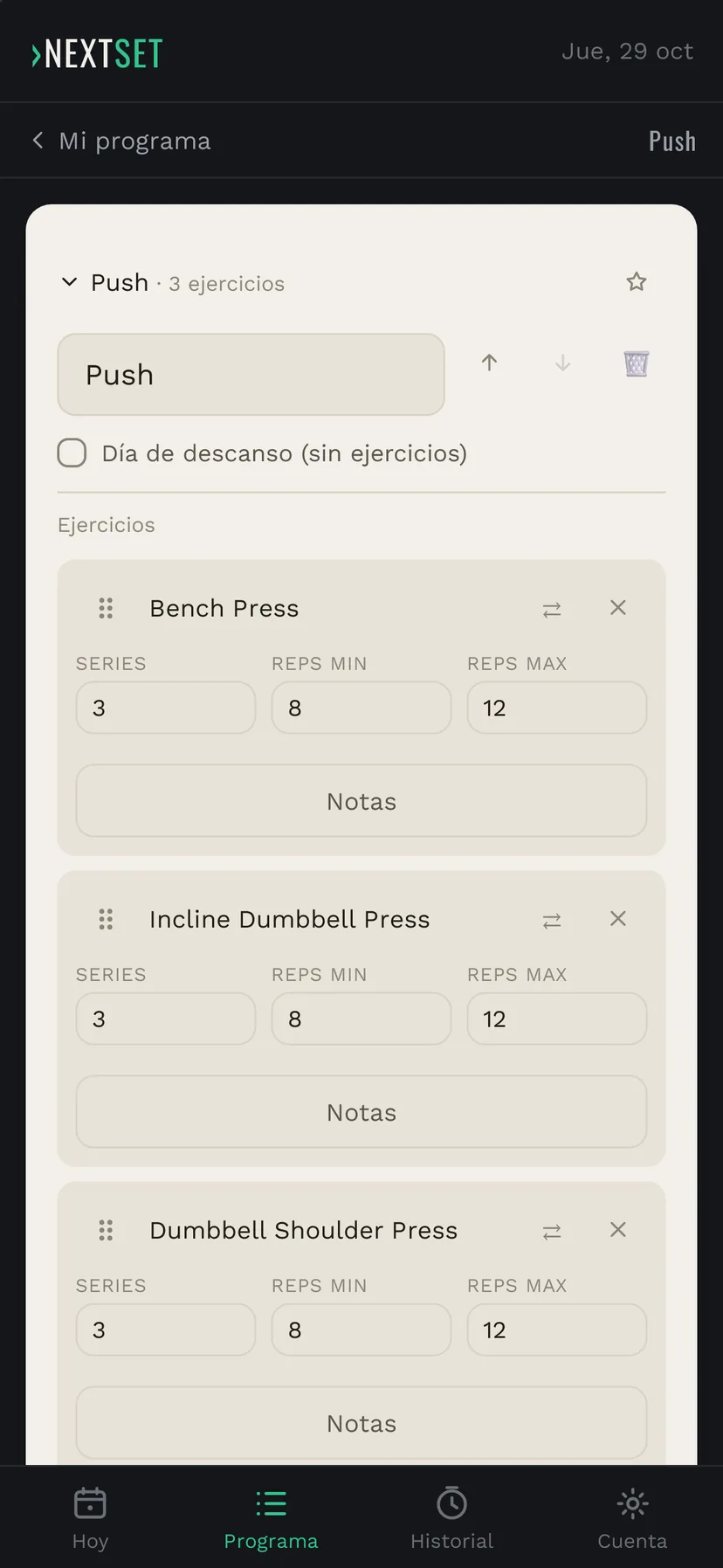 El día Push con tres ejercicios: Bench Press, Incline Dumbbell Press y Dumbbell Shoulder Press, cada uno con campos de series y repeticiones